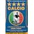 Calcio: A History of Italian Football