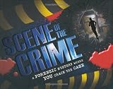 Scene of the crime : a forensic mystery where you crack the case : the case book