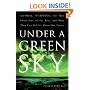 Under a Green Sky: Global Warming, the Mass Extinctions of the Past, and What They Can Tell Us About Our Future
