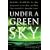Under A Green Sky: Global Warming, the Mass Extinctions of the Past an