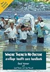 Where There Is No Doctor