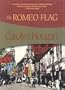 The Romeo Flag (Felony & Mayhem Mysteries)