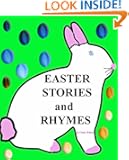 4 EASTER STORIES AND RHYMES (Children's Picture Book) Good For All Ages