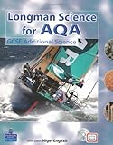 Longman science for AQA. GCSE additional science