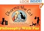 Dharma The Cat : Philosophy With Fur