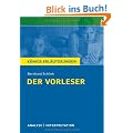 K�nigs Erl�uterungen: Textanalyse und Interpretation zu Schlink. Der Vorleser. Alle erforderlichen Infos f�r Abitur, Matura, Klausur und Referat plus Musteraufgaben mit L�sungen