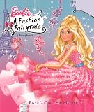 Barbie: A Fashion Fairytale (Turtleback School & Library Binding Edition) (Barbie (Random House))