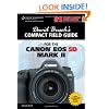 David Busch's Compact Field Guide for the Canon EOS 5D Mark II
