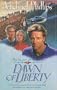 Dawn of Liberty (Secret of the Rose #4)