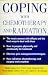 Coping With Chemotherapy and Radiation Therapy: Everything You Need to Know
