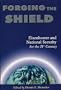 Forging the Shield: Eisenhower and National Security for the 21st Century