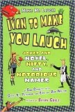 Ivan to Make You Laugh: Jokes and Novel, Nifty, and Notorious Names