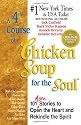 A Fourth Course of Chicken Soup for the Soul: 101 Stories to Open the Heart and Rekindle the Soul