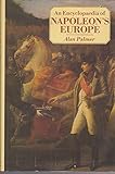 An encyclopaedia of Napoleon's Europe