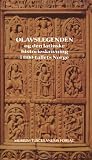 Olavslegenden Og Den Latinske Historieskrivning I 1100-tallets Norge
