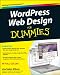 WordPress Web Design For Dummies (For Dummies (Computer/Tech))