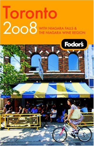 City Travel Guides Discounted  Books : Fodor's Toronto 2008: With Niagara Falls & the Niagara Wine Region (Fodor's Gold Guides)