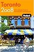 Fodor's Toronto 2008: With Niagara Falls & the Niagara Wine Region (Fodor's Gold Guides)