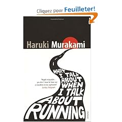 What I Talk about When I Talk about Running: A Memoir