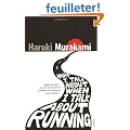 What I Talk about When I Talk about Running: A Memoir