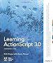 Learning ActionScript 3.0 (A Beginner's Guide)