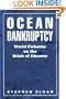 Ocean Bankruptcy: World Fisheries on the Brink of Disaster