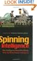 Spinning Intelligence: Why Intelligence Needs the Media, Why the Media Needs Intelligence (Columbia/Hurst)
