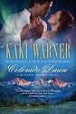 Colorado Dawn (A Runaway Brides Novel)
