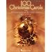 100 Christmas Carols (Piano/Vocal/Guitar Songbook)