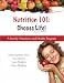 Books : Nutrition 101 : Choose Life a Family Nutrition and Health Program (A Family Nutrition and Health Program)