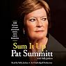 Sum It Up: A Thousand and Ninety-Eight Victories, a Couple of Irrelevant Losses, and a Life in Perspective