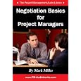 Negotiation Basics for Project Managers by Mark Miller