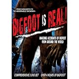 Bigfoot Is Real: From Sasquatch to the Adominable Snowman (Two-Disc)