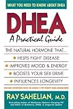Dhea: A Practical Guide [Paperback]