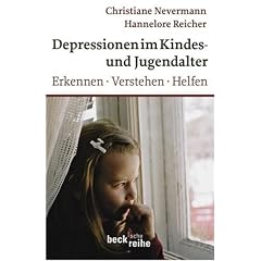 Depression im Kindes- und Jugendalter: Erkennen, Verstehen, Helfen