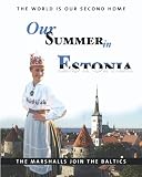 Our Summer in Estonia