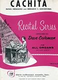 Cachita (For All Organs) (Recital Series)