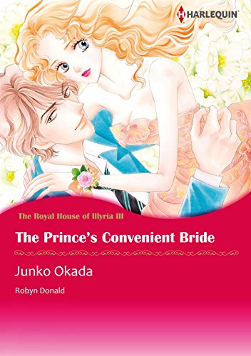 The Prince's Convenient Bride - The Royal House of Illyria 3 (Harlequin comics)