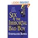 Sex & the Immortal Bad Boy (Immortally Sexy, Book 4)