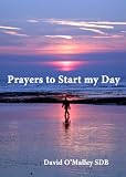 Prayers to Start my Day