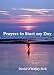 Prayers to Start my Day