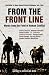 Voices From The Front Line: Words from the Field of Human Conflict