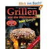 Grillen wie die Weltmeister: Neue Rezepte
