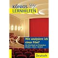 Wie analysiere ich einen Film? Ein Arbeitsbuch zur Filmanalyse: Struktur - Genre - Kontext, Klassen 10-13