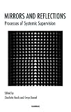 Mirrors and reflections : processes of systemic supervision