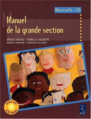 Manuel de la grande section : Cycle des apprentissages fondamentaux, Maternelle GS (1CD audio)