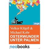 Osterwunder unter Palmen: Anne Hertz & Friends 15von "Volker & Michael..."