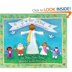 J Is for Jesus: An Easter Alphabet and Activity Book