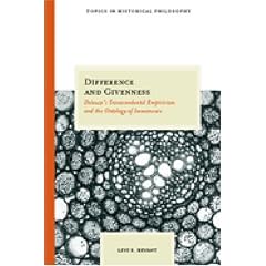 Difference and Givenness: Deleuze's Transcendental Empiricism and the Ontology of Immanence (Topics in Historical Philosophy)