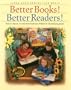 Better Books! Better Readers!